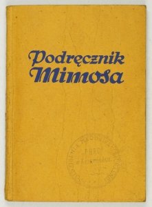PODRĘCZNIK Mimosa. Poradnik do obróbki papierów Mimosa.