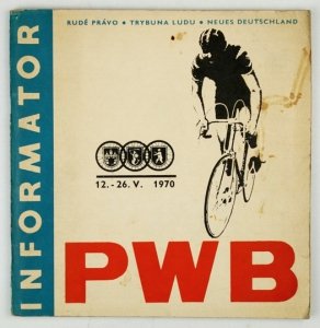 XXIII WYŚCIG Pokoju. Praha, Warszawa, Berlin. 1970. Informator.