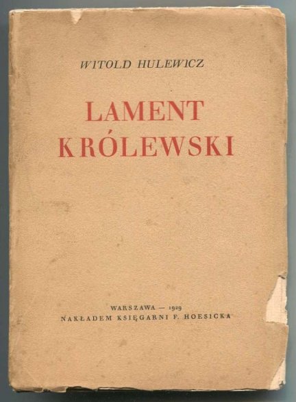 Hulewicz Witold - Lament królewski.