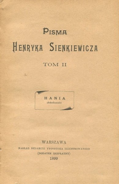 Sienkiewicz Henryk - Pisma. T.2: Hania (dokończenie).