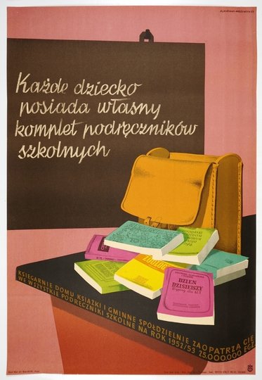 LAURMAN-WASZEWSKA Alicja - Każde dziecko posiada własny komplet podręczników szkolnych. 1952.