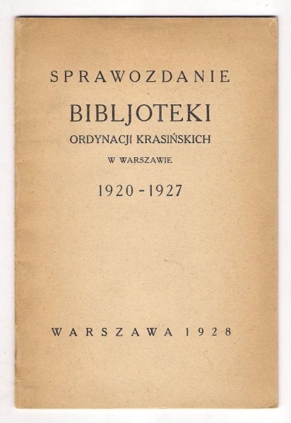 Sprawozdanie Bibljoteki Ordynacji Krasińskich 1920-1927.