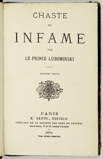 LUBOMIRSKI Joseph - Chaste et infame. Troisième édition.