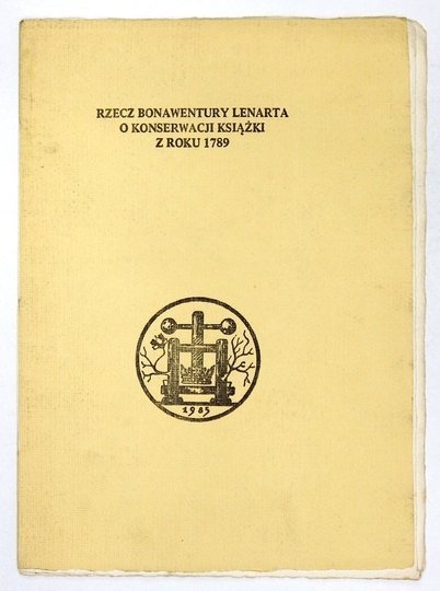 LENART Bonawentura - Rzecz ... o konserwacji książki ze zbiorów W. Frąckiewicza [...].