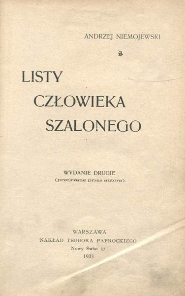 Niemojewski Andrzej - Listy człowieka szalonego.