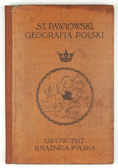 PAWŁOWSKI Stanisław - Geografia Polski. Wyd. II.