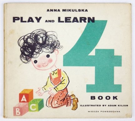 MIKULSKA Anna - Play and Learn. English for Children. Illustrated by Adam Kilian. Part 3: Four Seasons