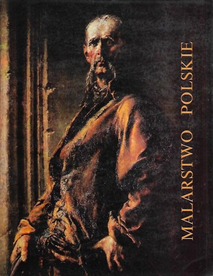 [katalog]. Malarstwo polskie XVII-XIX w. Obrazy olejne
