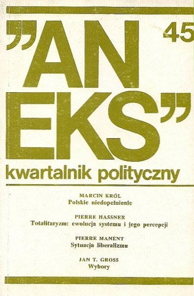Aneks - kwartalnik polityczny. Nr 45.