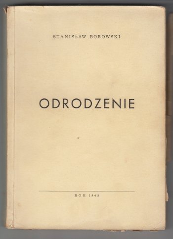 Borowski Stanisław - Odrodzenie.