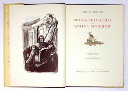 KRASICKI Ignacy - Monachomachia czyli wojna mnichów. Opracował i wstępem poprzedził Tadeusz Mikulski. Ilustrował Antoni Uniechowski.