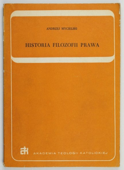 Mycielski Andrzej - Historia filozofii prawa