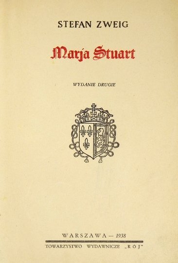 ZWEIG Stefan - Maria Stuart. Wyd. II.
