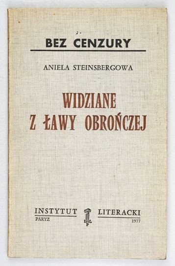 STEINSBERGOWA Aniela - Widziane z ławy obrończej.