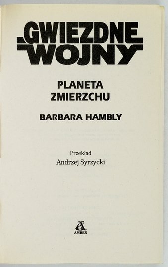 HAMBLY Barbara - Planeta zmierzchu. Przekład Andrzej Syrzycki. Wielkie Serie SF