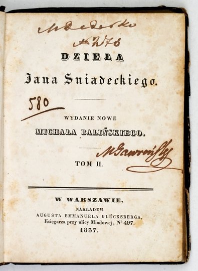 ŚNIADECKI Jan - Dzieła. Wydanie nowe Michała Balińskiego. T. 2