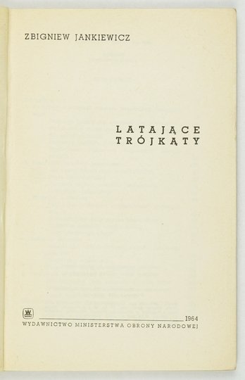 JANKIEWICZ Zbigniew - Latające trójkąty