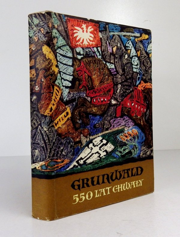 Kopczewski Jan, Siuchniński M. - Grunwald. 550 lat chwały. Oprac. ...