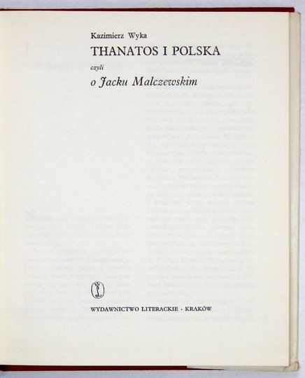WYKA Kazimierz - Thanatos i Polska czyli o Jacku Malczewskim