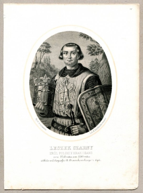 Leszek Czarny - Król Polski X Krak i Sand- litografia. [Rys. Aleksander Lesser. Litografował H.Aschenbrenner]