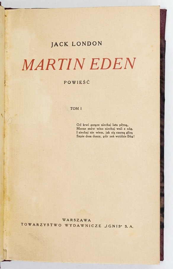 London J. - Martin Eden. Powieść. T. 1-2