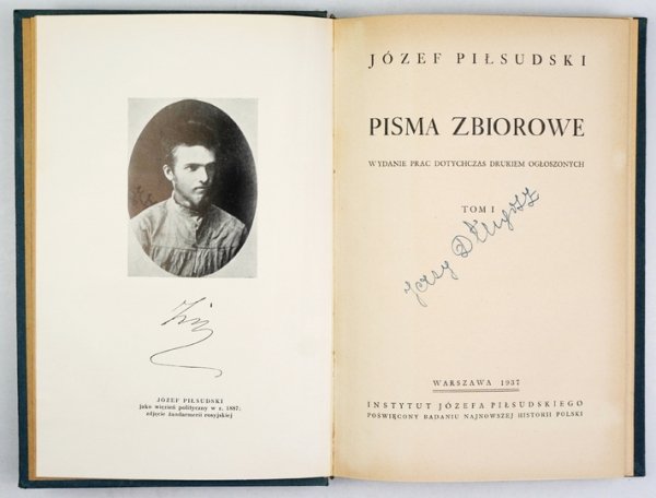 PIŁSUDSKI Józef - Pisma zbiorowe. Wydanie prac dotychczas drukiem ogłoszonych. T. 1-10.  Warszawa 1937-1938. Instytut J. Piłsudskiego.