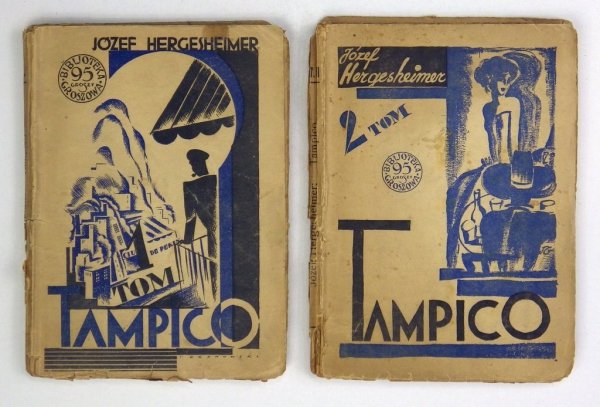 Hergesheimer Józef - Tampico. T. 1-2. Powieść meksykańska. Przekład z angielskiego B. Zan