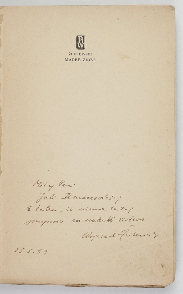 Żukrowski Wojciech - Mądre zioła (dedykacja autora)