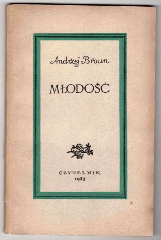 Braun Andrzej - Młodość.
