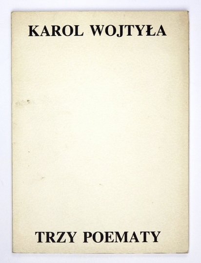 WOJTYŁA Karol - Trzy poematy.