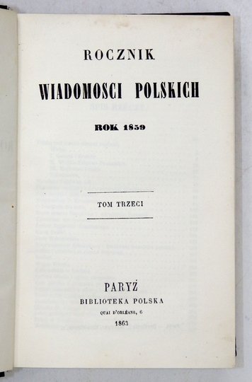 ROCZNIK Wiadomosci Polskich. T. 3: Rok 1859. 