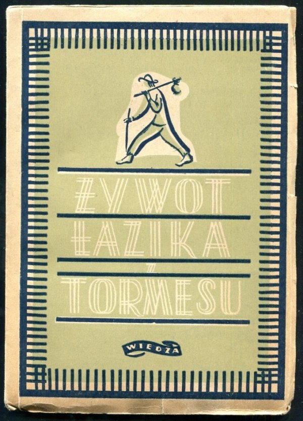 Żywot Łazika z Tormesu. Tłumaczył i wstępem opatrzył Maurycy Mann. Zdobił Mieczysław Jurgielewicz. Odbito w Drukarni OMTUR pod kierownictwem Bogusława Lehmana
