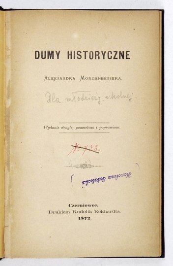 MORGENBESSER Aleksander - Dumy historyczne. Wydanie II, pomnożone i poprawione.