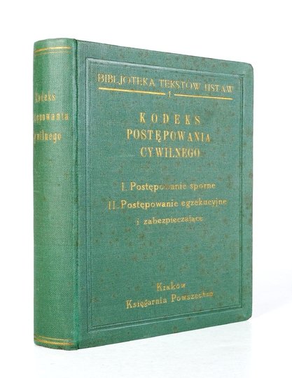 KODEKS postępowania cywilnego. (Postępowanie sporne, postępowanie egzekucyjne i zabezpieczające). Wyd. III. 1934