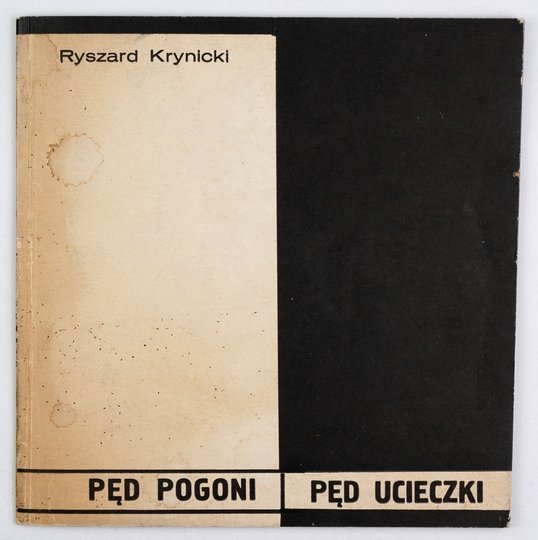 KRYNICKI Ryszard - Pęd pogoni, pęd ucieczki.