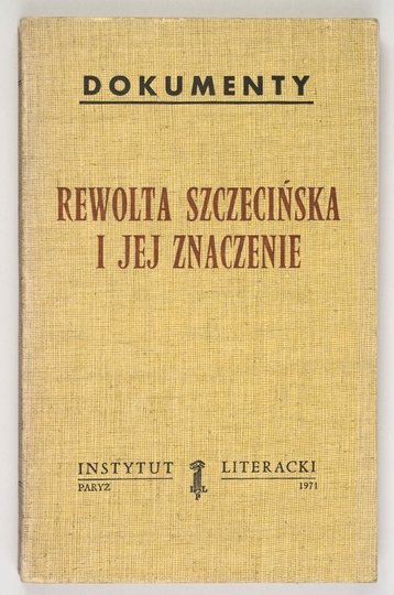 WACOWSKA Ewa - Rewolta szczecińska i jej znaczenie. Oprac. ...