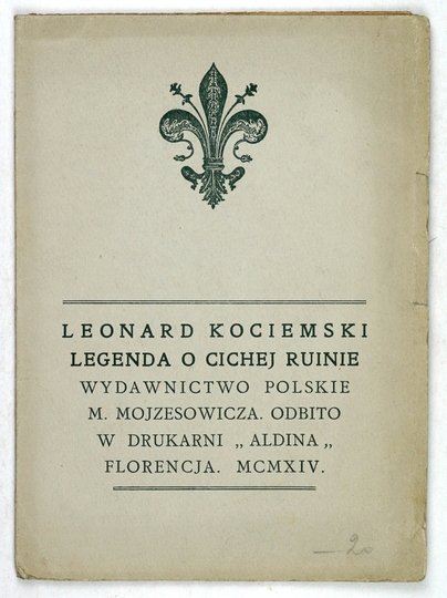 KOCIEMSKI Leonard - Legenda o cichej ruinie.