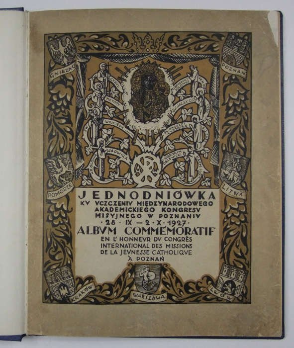 JEDNODNIÓWKA ku uczczeniu międzynarodowego Akademickiego Kongresu Misyjnego w Poznaniu 28 IX - 2 X 1927..