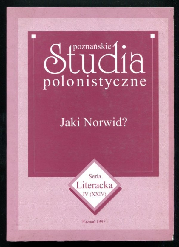 Poznańskie studia polonistyczne. Jaki Norwid?