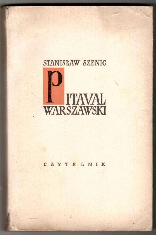 Szenic Stanisław - Pitaval warszawski. T.1 (1524-1794)