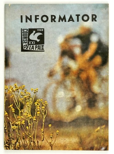 XXI. INTERNATIONALE Friedensfahrt Berlin-Praha-Warszawa 1968. Informator.