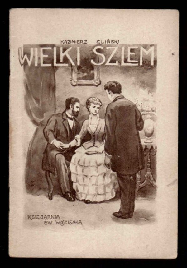 Gliński Kazimierz - Wielki szlem. Wujaszek. Nowele.