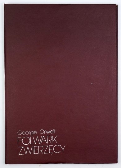 ORWELL George - Folwark zwierzęcy. Przeł. Teresa Jeleńska. Ilustrował Jan Lebenstein.