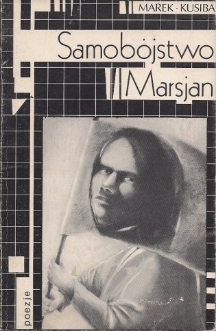 Kusiba Marek - Samobójstwo Marsjan.