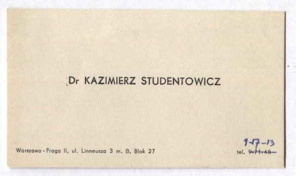 [STUDENTOWICZ Kazimierz]. Dr Kazimierz Studentowicz. Warszawa - Praga II, ul. Linneusza 3 m. 8, Blok 27.