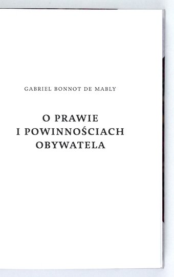 MABLY Gabriel Bonnot de - O prawie i powinnościach obywatela.