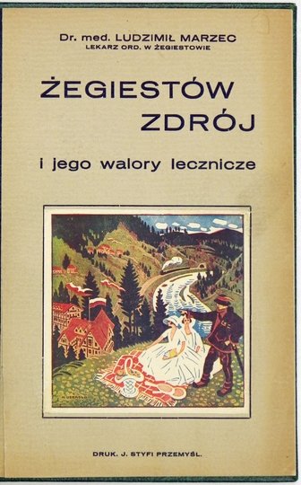 MARZEC Ludzimił - Żegiestów-Zdrój i jego walory lecznicze.
