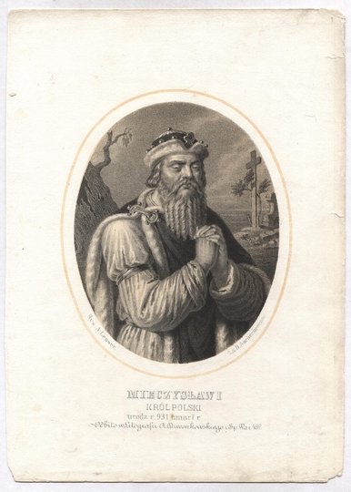 [MIESZKO I]. Mieczysław I, król Polski, urodz. r. 931 umarł r.
