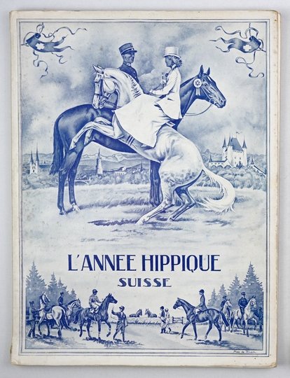 L'ANNÉE Hippique Suisse. XII 1945