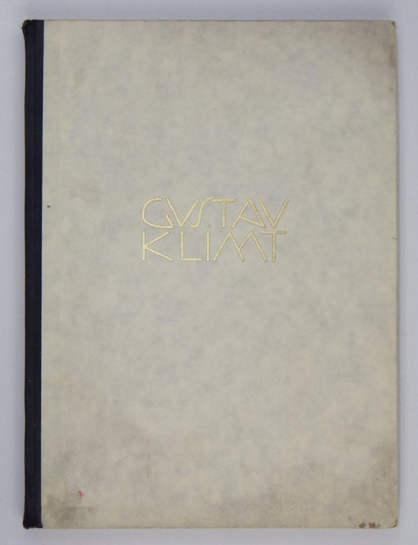 Pirchan Emil - Gustav Klimt. Ein Kunstler aus Wien. Mit 7 Farbbildern, 133 Tafelbildern, 38 Textbildern
